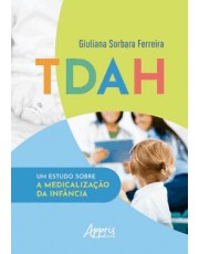Taah - Um Estudo Sobre A Medicalização Da Infancia Taah - Um Estudo Sobre A Medicalização Da Infancia