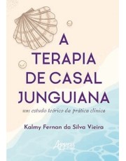 A Terapia De Casal Junguiana A Terapia De Casal Junguiana