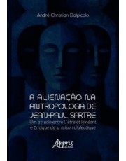 A Alienação Na Antropologia De Jean-Paul Sartre A Alienação Na Antropologia De Jean-Paul Sartre