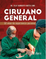 Cirujano General - 50 Años De Experiencia Personal Cirujano General - 50 Años De Experiencia Personal