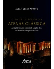 O Poder De Policia Na Atenas Clássica O Poder De Policia Na Atenas Clássica