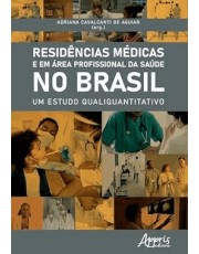 Residencias Em Saúde No Brasil: Uma Revisão De Escopo Residencias Em Saúde No Brasil: Uma Revisão De Escopo