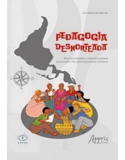 Pedagogia Desnorteada Pedagogia Desnorteada