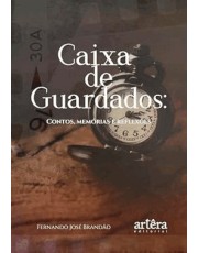 Caixa De Guardados - Contos, Memorias E Reflexoes