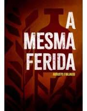 A Mesma Ferida