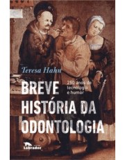 Breve História Da Odontologia