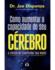 Como Aumentar A Capacidade Do Seu Cerebro