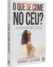 O Que Se Come No Ceu? O Que Se Come No Ceu?