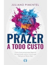 Prazer A Todo Custo Prazer A Todo Custo