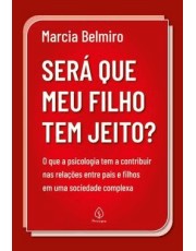Sera Que Meu Filho Tem Jeito?