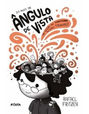 10 Anos De Angulo De Vista: Uma Seleção Das Melhores Tirinhas!
