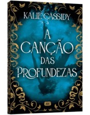 A Canção Das Profundezas A Canção Das Profundezas