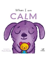 When I Am Calm