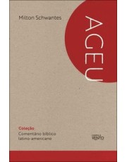 Comentario Biblico Latino-Americano: Ageu