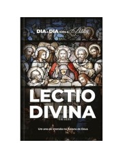 Dia A Dia Com A Bíblia - Lectio Divina Dia A Dia Com A Bíblia - Lectio Divina