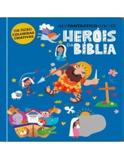 Meu Fantastico Livro De Herois Da Bíblia