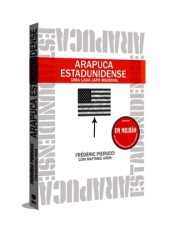 Arapuca Estadunidense - Uma Lava Jato Mundial