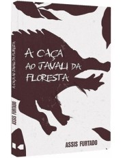 A Caca Ao Javali Da Floresta