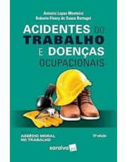Acidentes Do Trabalho E Doencas Ocupacionais - 12Ed/24