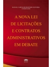 A Nova Lei De Licitações E Contratos Administrativos Em Debate