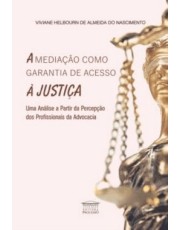 A Mediação Como Garantia De Acesso A Justica