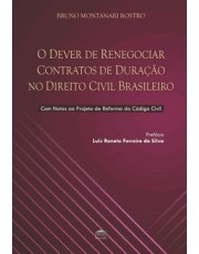 O Dever De Renegociar Contratos De Duração No Direito Civil Brasileiro - 01Ed/26