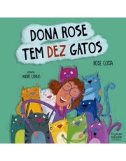 Dona Rose Tem Dez Gatos