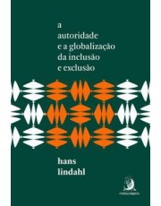 A Autoridade E A Globalização Da Inclusão E Exclusão