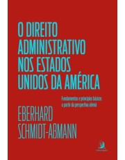 O Direito Administrativo Dos Estados Unidos Da América - 01Ed/25 O Direito Administrativo Dos Estados Unidos Da América - 01Ed/25