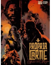 A Propria Carne – Escrito Com Sangue (Graphic Novel - Volume Unico)