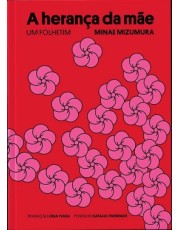 A Heranca Da Mae - Um Folhetim