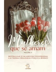 Mulheres Que Se Amam - Volume 3
