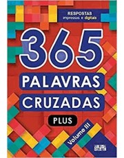 365 Palavras Cruzadas Plus - Vol. 03 365 Palavras Cruzadas Plus - Vol. 03