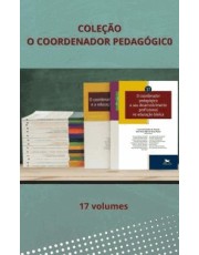 O Coordenador Pedagogico - Coleção 17 Vols