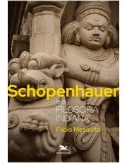 Schopenhauer E A Filosofia Indiana Schopenhauer E A Filosofia Indiana