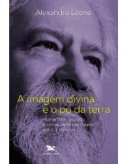 A Imagem Divina E O Po Da Terra A Imagem Divina E O Po Da Terra