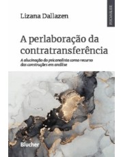 A Perlaboração Da Contratransferencia