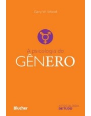 A Psicologia Do Genero