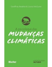 A Psicologia Das Mudancas Climaticas
