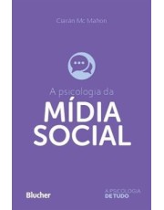 A Psicologia Da Midia Social