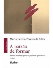 A Paixão De Formar