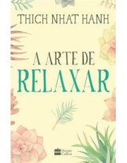 A Arte De Relaxar