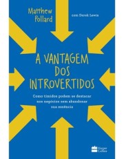 A Vantagem Dos Introvertidos A Vantagem Dos Introvertidos