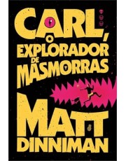 Carl, O Explorador De Masmorras: Uma Literatura De Rpg Intergalactica