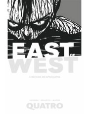 East Of West - Vol. 04: A Batalha Do Apocalipse