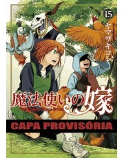 The Ancient Magus Bride - Vol. 15