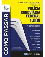 Como Passar Em Concursos Da Policia Rodoviaria Federal - 1000 Questoes Comentadas - 03Ed/21