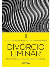 Divorcio Liminar - Tecnica Processual Adequada Para Sua Decretação