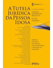 A Tutela Jurídica Da Pessoa Idosa - 02Ed/23