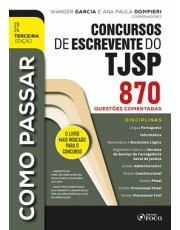 Como Passar Em Concursos De Escrevente Do Tjsp - 870 Questoes Comentadas